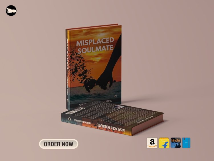 Introducing: Misplaced Soulmate by Vineet Kumar Mishra